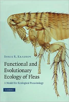 Cover for Krasnov, Boris R. (Dr, Ben-Gurion University of the Negev, Israel) · Functional and Evolutionary Ecology of Fleas: A Model for Ecological Parasitology (Hardcover Book) (2008)