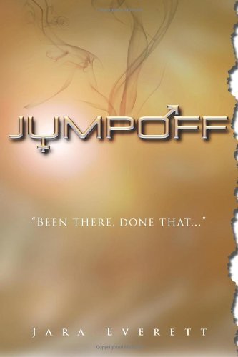 Cover for Jara Everett · Jumpoff: the Real Truth (Volume 1) (Paperback Book) (2012)