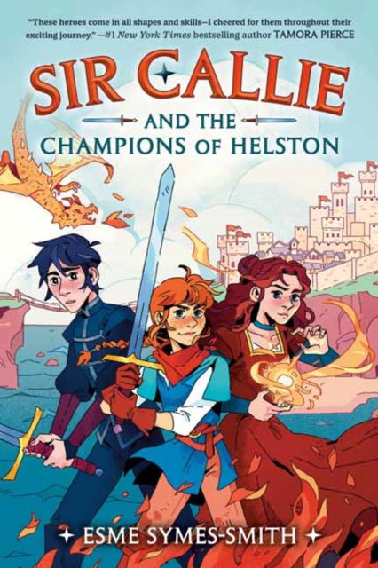 Cover for Esme Symes-Smith · Sir Callie and the Champions of Helston (Hardcover Book) (2022)