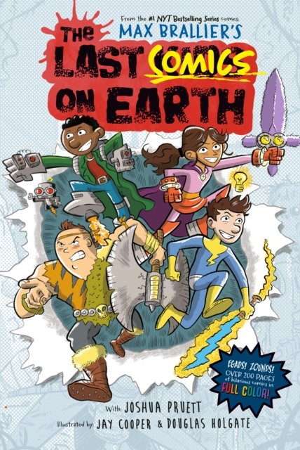 Last Comics on Earth - Max Brallier - Bøger - Penguin Young Readers Group - 9780593526774 - 25. april 2023