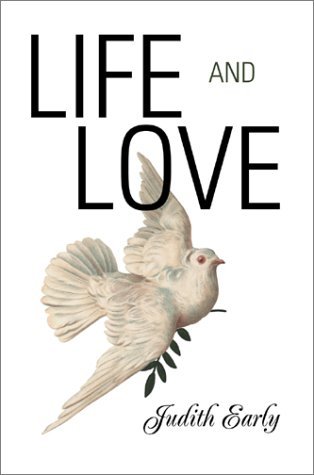 Cover for Judith Early · Life and Love (Gebundenes Buch) (2002)