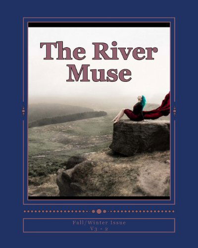 Cover for Twowolvz Press · The River Muse: Fall / Winter Issue (Seasonal Issues) (Volume 3) (Paperback Bog) (2013)