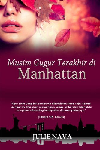 Cover for Julie Nava · Musim Gugur Terakhir Di Manhattan (Paperback Book) [Indonesian edition] (2014)