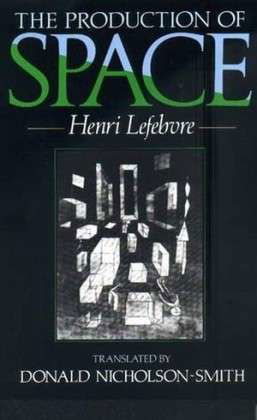 The Production of Space - Henri Lefebvre - Bøker - John Wiley and Sons Ltd - 9780631181774 - 15. august 1991