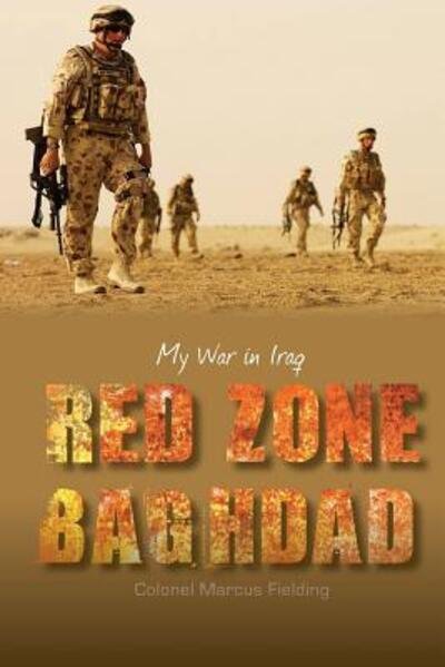 Cover for Marcus Fielding · Red Zone Baghdad My War in Iraq (Paperback Book) (2018)