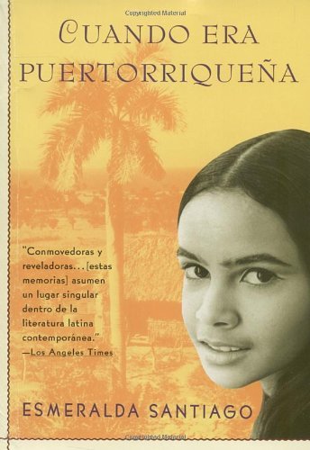 Cover for Esmeralda Santiago · Cuando era puertorriquena (Pocketbok) [Spanish, Reprint edition] (1994)