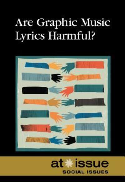 Cover for Noah Berlatsky · Are graphic music lyrics harmful? (Buch) (2016)