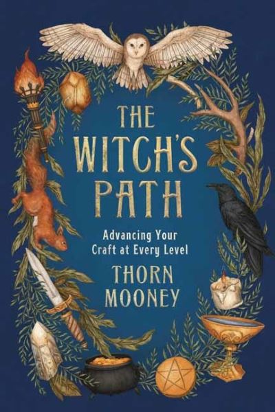 Cover for Thorn Mooney · The Witch's Path: Advancing Your Craft at Every Level (Pocketbok) (2021)