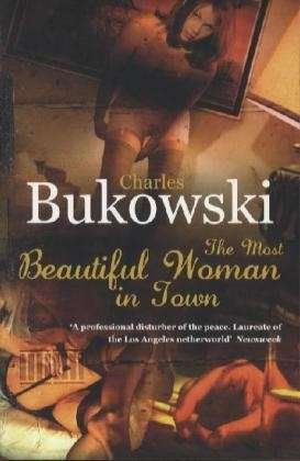 Cover for Charles Bukowski · The Most Beautiful Woman in Town (Paperback Bog) (2008)