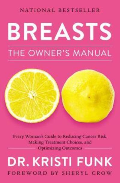 Breasts : the Owner's Manual - Kristi Funk - Livros - Nelson Incorporated, Thomas - 9780785219774 - 1 de outubro de 2019