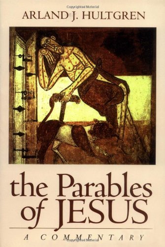 Cover for Arland J. Hultgren · The Parables of Jesus: A Commentary (Pocketbok) (2000)