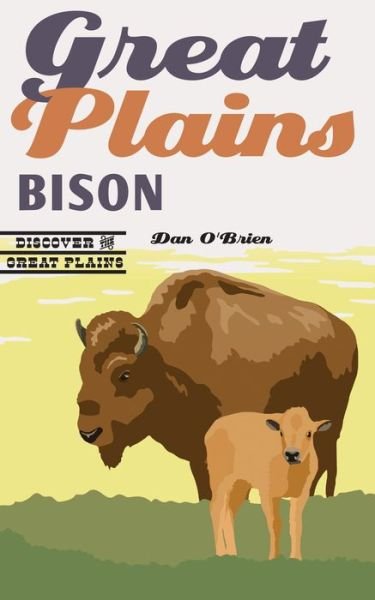 Cover for Dan O'Brien · Great Plains Bison - Discover the Great Plains (Paperback Book) (2017)