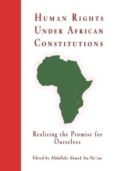 Cover for Abdullahi Ahmed An-na'im · Human Rights Under African Constitutions: Realizing the Promise for Ourselves - Pennsylvania Studies in Human Rights (Hardcover Book) (2003)