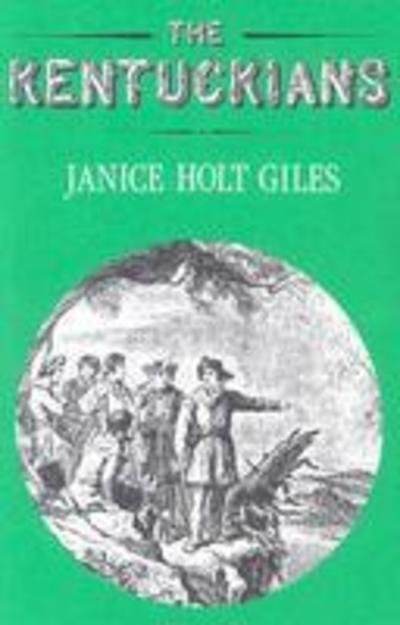 Cover for Janice Holt Giles · The Kentuckians (Paperback Book) (1988)