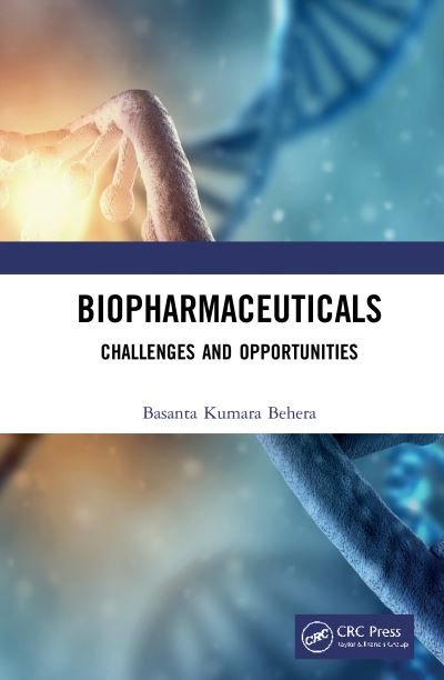 Cover for Basanta Behera · Biopharmaceuticals: Challenges and Opportunities (Hardcover bog) (2020)