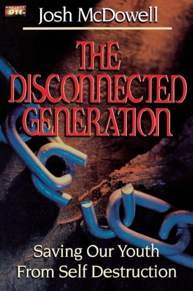 Cover for Josh McDowell · The Disconnected Generation (Pocketbok) (2000)