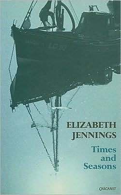 Cover for Elizabeth Jennings · Times and Seasons (Paperback Book) (1992)