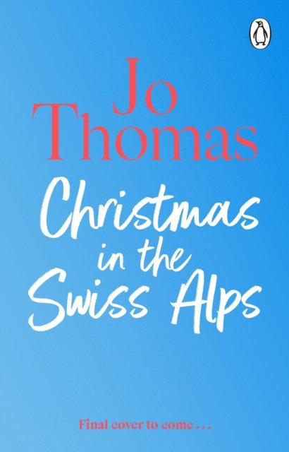 Cover for Jo Thomas · Christmas in the Swiss Alps (Innbunden bok) (2024)
