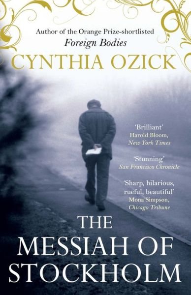 Cover for Ozick, Cynthia (Author) · The Messiah of Stockholm (Paperback Bog) [Main - Print on Demand edition] (2013)