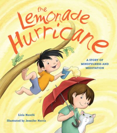 Cover for Licia Morelli · The Lemonade Hurricane: A Story of Mindfulness and Meditation (Paperback Book) (2020)