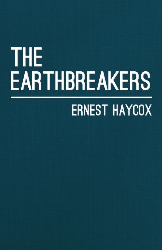 Cover for Ernest Haycox · The Earthbreakers (Hardcover Book) (1995)