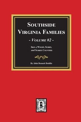 Cover for John Bennett Boddie · Southside Virginia Families, Vol. #2 (Taschenbuch) (2019)