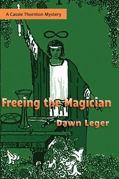 Cover for Dawn Leger · Freeing the Magician (Pocketbok) (2019)