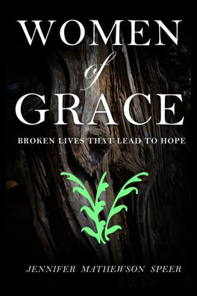 Cover for Jennifer Mathewson Speer · Women of Grace (Paperback Book) (2015)