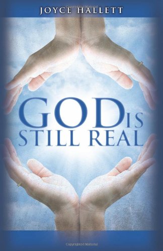 Cover for Joyce Hallett · God is Still Real (Paperback Book) [First edition] (2013)