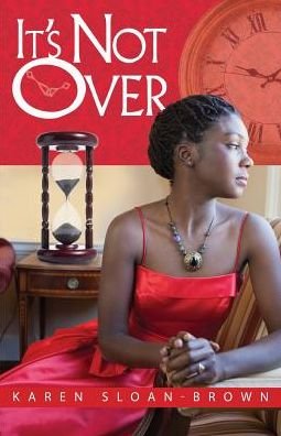 Karen Sloan-brown · It's Not over (Paperback Book) (2014)
