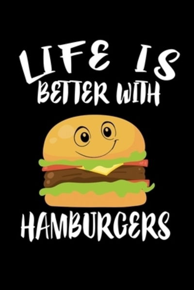 Cover for Marko Marcus · Life Is Better With Hamburgers (Paperback Book) (2019)