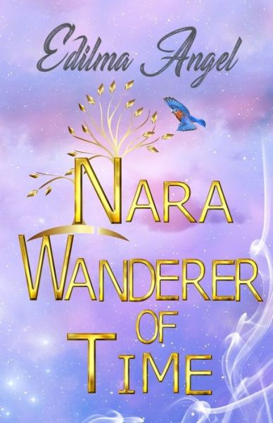 Cover for Edilma Angel · Nara Wanderer of Time (Paperback Book) (2019)