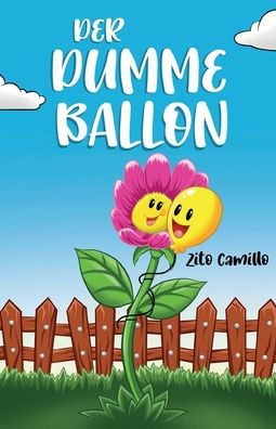 Cover for Zito Camillo · Der dumme Ballon (Paperback Book) (2022)