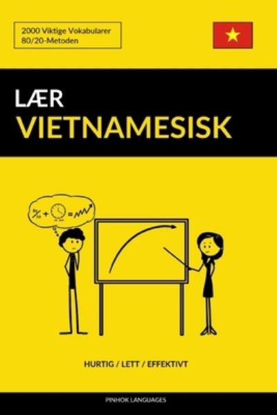 Cover for Pinhok Languages · Lær Vietnamesisk - Hurtig / Lett / Effektivt (Pocketbok) (2019)