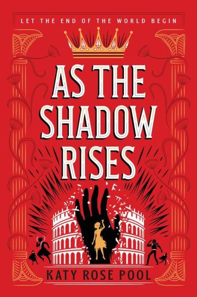 Cover for Katy Rose Pool · As the Shadow Rises - The Age of Darkness (Hardcover Book) (2020)