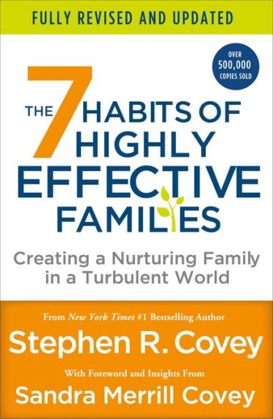 Cover for Stephen R. Covey · The 7 Habits of Highly Effective Families (Fully Revised and Updated): Creating a Nurturing Family in a Turbulent World (Pocketbok) (2022)