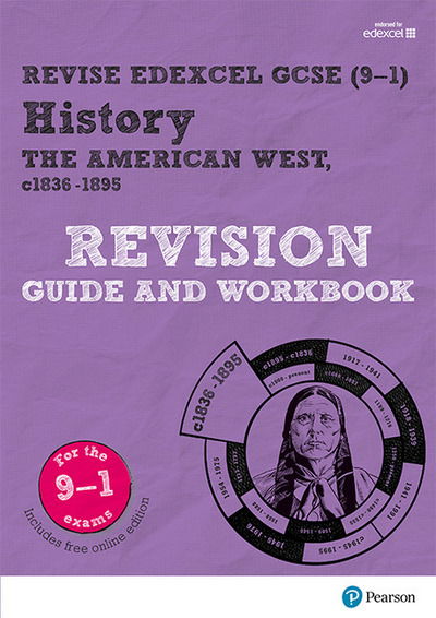 Cover for Rob Bircher · Pearson REVISE Edexcel GCSE History The American West Revision Guide and Workbook: for 2025 and 2026 exams incl. online revision and quizzes - for 2025 and 2026 exams - Pearson Revise (Book) (2016)