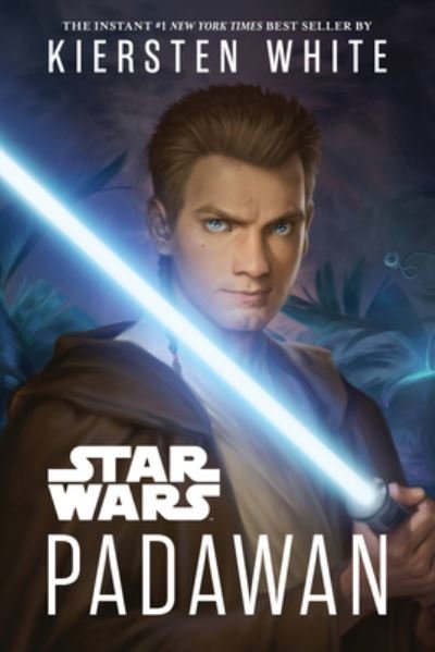 Star Wars: Padawan - Kiersten White - Books - Disney Book Publishing Inc. - 9781368093774 - July 25, 2023