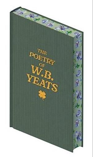 Cover for W. B. Yeats · The Poetry of W. B. Yeats (Gebundenes Buch) (2025)