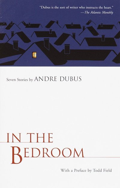 Cover for Andre Dubus · In the Bedroom: Seven Stories by Andre Dubus - Vintage Contemporaries (Paperback Book) (2002)