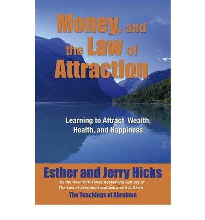 Cover for Esther Hicks · Money, and the Law of Attraction: Learning to Attract Wealth, Health, and Happiness (Hörbuch (CD)) [Unabridged edition] (2008)
