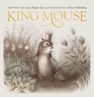 King Mouse - Cary Fagan - Böcker - Walker Books Ltd - 9781406393774 - 6 februari 2020