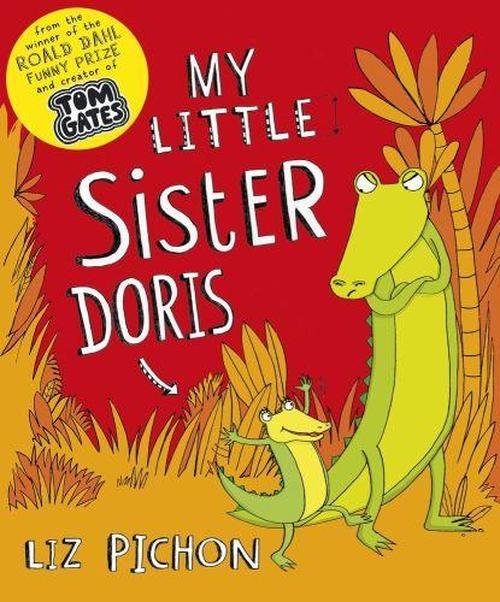 Cover for Liz Pichon · My Little Sister Doris (Paperback Bog) (2014)