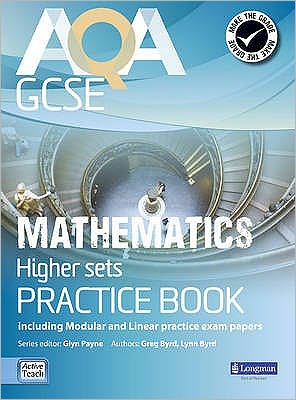 Cover for Glyn Payne · AQA GCSE Mathematics for Higher sets Practice Book: including Modular and Linear Practice Exam Papers - AQA GCSE Maths 2010 (Pocketbok) (2010)