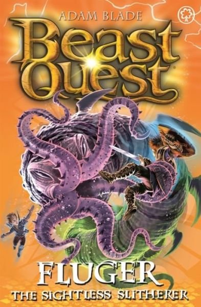 Cover for Adam Blade · Beast Quest: Fluger the Sightless Slitherer: Series 24 Book 2 - Beast Quest (Taschenbuch) (2019)