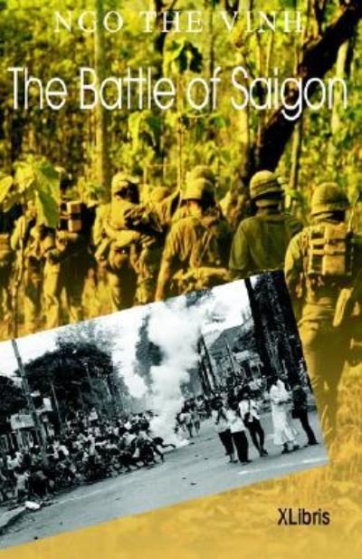 Cover for Ngo Vinh · The Battle Of Saigon (Gebundenes Buch) (2005)