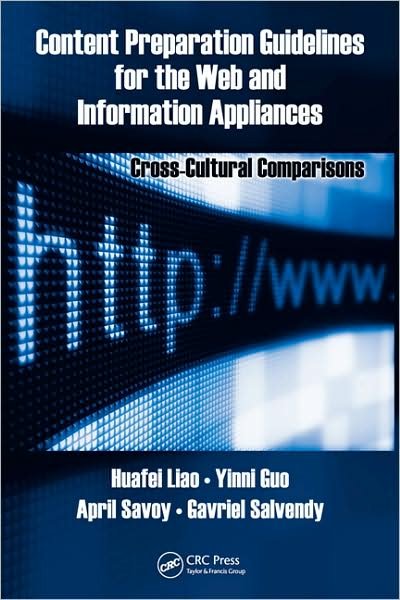 Cover for Huafei Liao · Content Preparation Guidelines for the Web and Information Appliances: Cross-Cultural Comparisons - Human Factors and Ergonomics (Inbunden Bok) (2009)