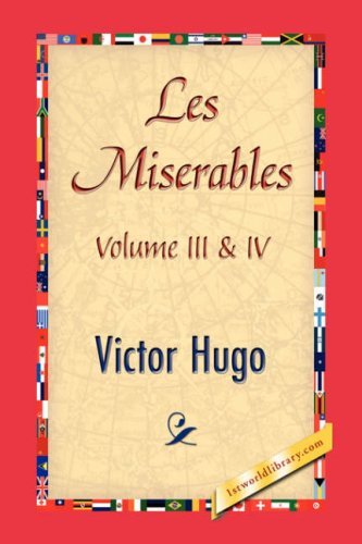 Cover for Victor Hugo · Les Miserables, Volume III &amp; Iv (Hardcover Book) (2007)