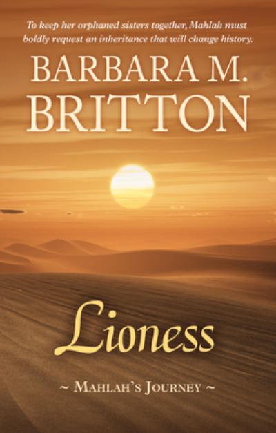 Lioness - Barbara M. Britton - Książki - Cengage Gale - 9781432880774 - 8 lipca 2021