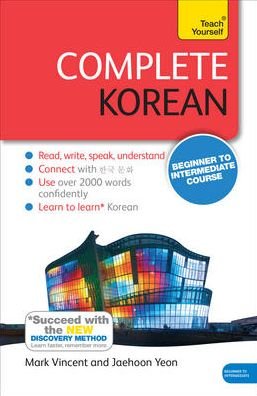 Cover for Mark Vincent · Complete Korean Beginner to Intermediate Course: (Book and audio support) (Bog) (2014)